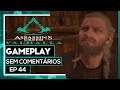 ASSASSIN'S CREED VALHALLA #44 - GAMEPLAY SEM COMENTÁRIOS em Português - PTBR