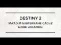 Destiny 2 Ma'adim Subterrane Cache Node Location (Polaris Lance Quest, Nascent Dawn 2/5)