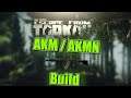 Escape from Tarkov - AKM / AKMN Build