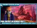 Final Fantasy VII Remake Part 2 | Bugenhagen's Importance and Possible New Role? | Speculation!