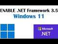 How to Enable .NET Framework [3.5/3.0/2.0] on Windows 11