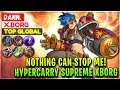 Nothing Can Stop Me! HyperCarry Supreme XBorg [ Former Top 1 Global X.Borg ] Dann. - Mobile Legends