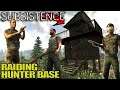 Raiding a Hunter Base for Sick Loot | Subsistence Survival Gameplay | E08