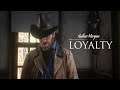 Red Dead Redemption 2 | Loyalty