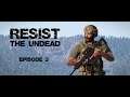 Resist The Undead - Episode 3 (ArmA 3 Zombies Machinima)