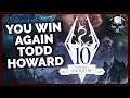 Skyrim Anniversary Edition: You Win Again Todd Howard