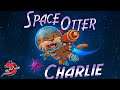 Space Otter Charlie Review / First Impression (Playstation 5)