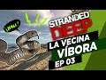Stranded Deep I 03 Hay una serpiente en mi bota