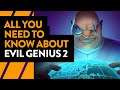 All you need to know about Evil Genius 2: World Domination | Preview