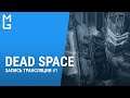 DEAD SPACE: Впервые играю в классику Electronic Arts | Прохождение #1 | 🎙 Серж