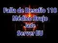 Diablo 3 Falla de desafío 118 Server EU: Médico Brujo Jade