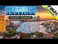 EL COVID LLEGA A LA CIUDAD | CITIES SKYLINES: SUNSET HARBOR T1 - Ep FINAL | Gameplay Español