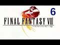 Final Fantasy VIII Pt. 6: Evac ASAP!!!