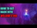 How to get back Into Willow's End Ori and the Will of the Wisps