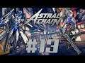 Let's Play Astral Chain - #13 | Downtown Patrol