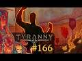 Let's Play Tyranny #166: Das letzte Edikt - FINALE (Blind / Schwer / Deutsch)