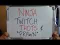 NINJA, TWITCH, THOTS & "PRAWN" !!