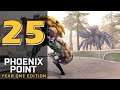 Не убежать. Не спрятаться 👾 Прохождение Phoenix Point: Year One Edition #25