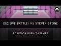 Pokémon Ruby/Sapphire: Decisive Battle! VS Steven Stone Arrangement