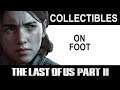 The Last of Us Part 2: On Foot Collectibles