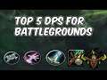 Top 5 DPS For Battlegrounds - WoW BFA 8.2