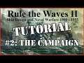 Tutorial Rule the Waves 2 | Part 2: The Campaign Interface
