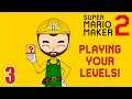 Viewer Levels #3 | Super Mario Maker 2