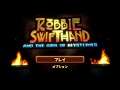 ＃1 Robbie Swifthand PS4版 プレイ動画