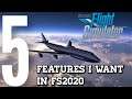 5 Features I Want In Flight Sim 2020