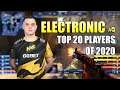 ELECTRONIC! #5 - CSGO HIGHLIGHTS | TOP 20 PLAYERS OF 2020