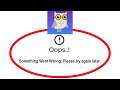 Fix Socratic by Google Apps Oops Something Went Wrong Error Please Try Again Later