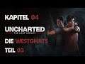 Kapitel 04 - Die Westghats - Uncharted The Lost Legacy Teil 03