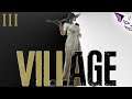 Let's Play Resident Evil: Village - Part 3