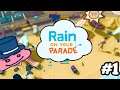 MAY I RAIN ON YOUR PARADE!!!! EP-1