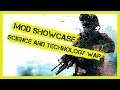 MOD SHOWCASE: Science And Technology War (Freeman Guerrilla Warfare)