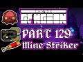 Mod the Gungeon Randomiser - Part 129 - [Mine Striker]