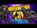 PaleRider Live w/Darslyn: Borderlands 3 (Playthru 2) - Ep 21