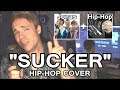 "SUCKER" Hip-Hop Cover! (Genre Switching Feat. Baasik)
