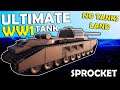 This Tank WON WW1 EASILY! - SPROCKET Gameplay