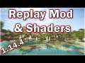 Tutorial - How to Install Replay Mod & Shaders for Minecraft 1.14.4 (Fabric)