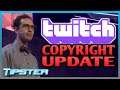 Twitch Makes Significant Updates to their Copyright Policies