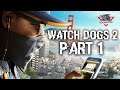 Watch Dogs 2 - Walkthrough - Part 1