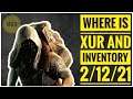 Where is Xur Today and Xur Inventory for 2/12/21 | Destiny 2 Season of the Chosen