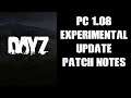 DAYZ Experimental PC Update 1.08 Patch & Blog Notes