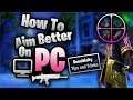 FORTNITE How To Aim Better PC Master Guide (Settings, Tips & Tricks)
