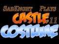 Let's Play ~ Castle Costume [Part 11]