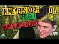 MEHR WOODS SCAVS - MEYERS KOPF - Folge 7 - Escape from Tarkov