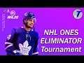 NHL ONES ELIMINATOR TOURNAMENT FIRST TRY!!!!