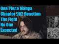 One Piece Manga Chapter 982 Reaction The Fight No One Expected