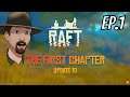 Update 10 "The First Chapter" Raft Survival Gameplay Ep. 1